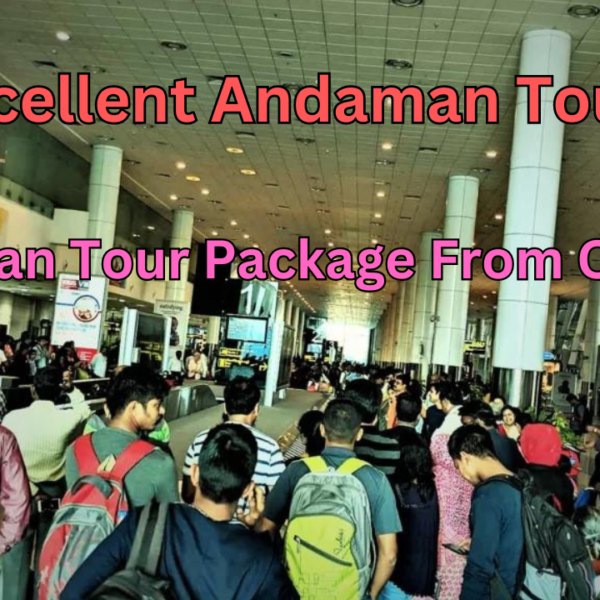 Experience Andaman Tour Package from Chennai: Discover the best tour package offers available from Chennai
