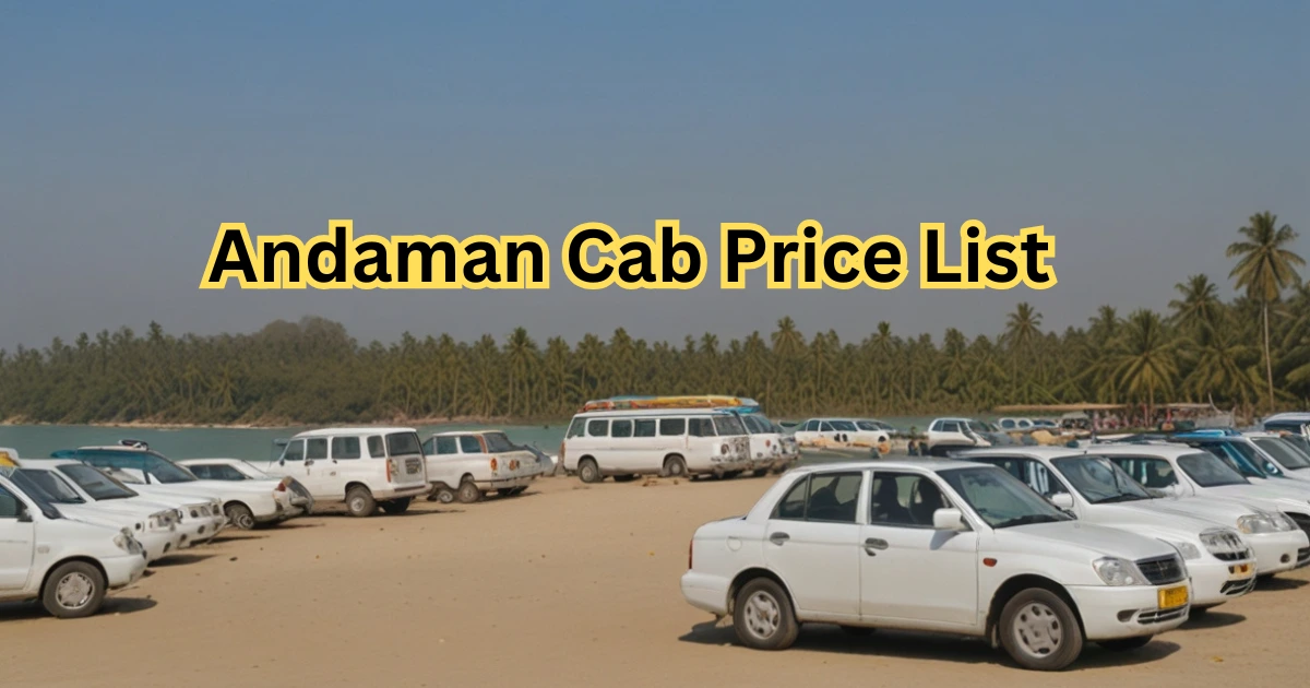 Andaman Cab Price List